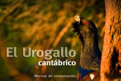 El LIFE+ Urogallo cantábrico publica un manual divulgativo sobre la especie